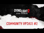 Dying Light 2 Stay Human - Community Update 2