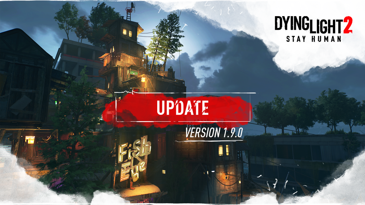 Dying Light Enhanced Edition Patch 1.10.0 Vs Dying Light Patch 1.2