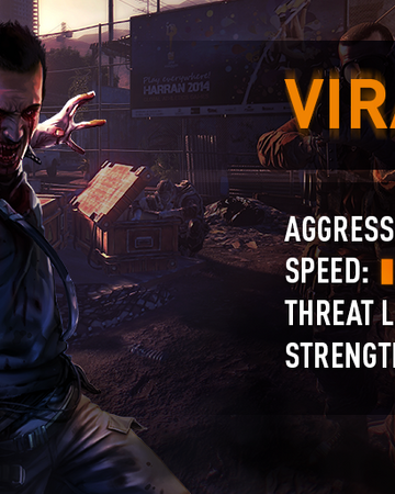 Viral Dying Light Wiki Fandom