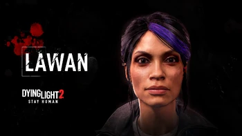 Lawan | Dying Light Wiki | Fandom