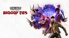 Dying Light 2 Stay Human- Bloody Ties