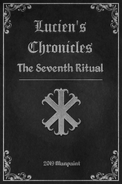 Lucien's Chronicles - The Seventh Ritual