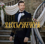 Adam Huber Birthday
