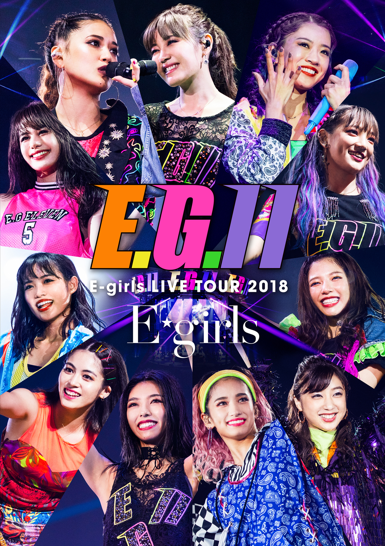 E-girls LIVE TOUR 2018 ~E.G. 11~ | LDH Girls Wiki | Fandom