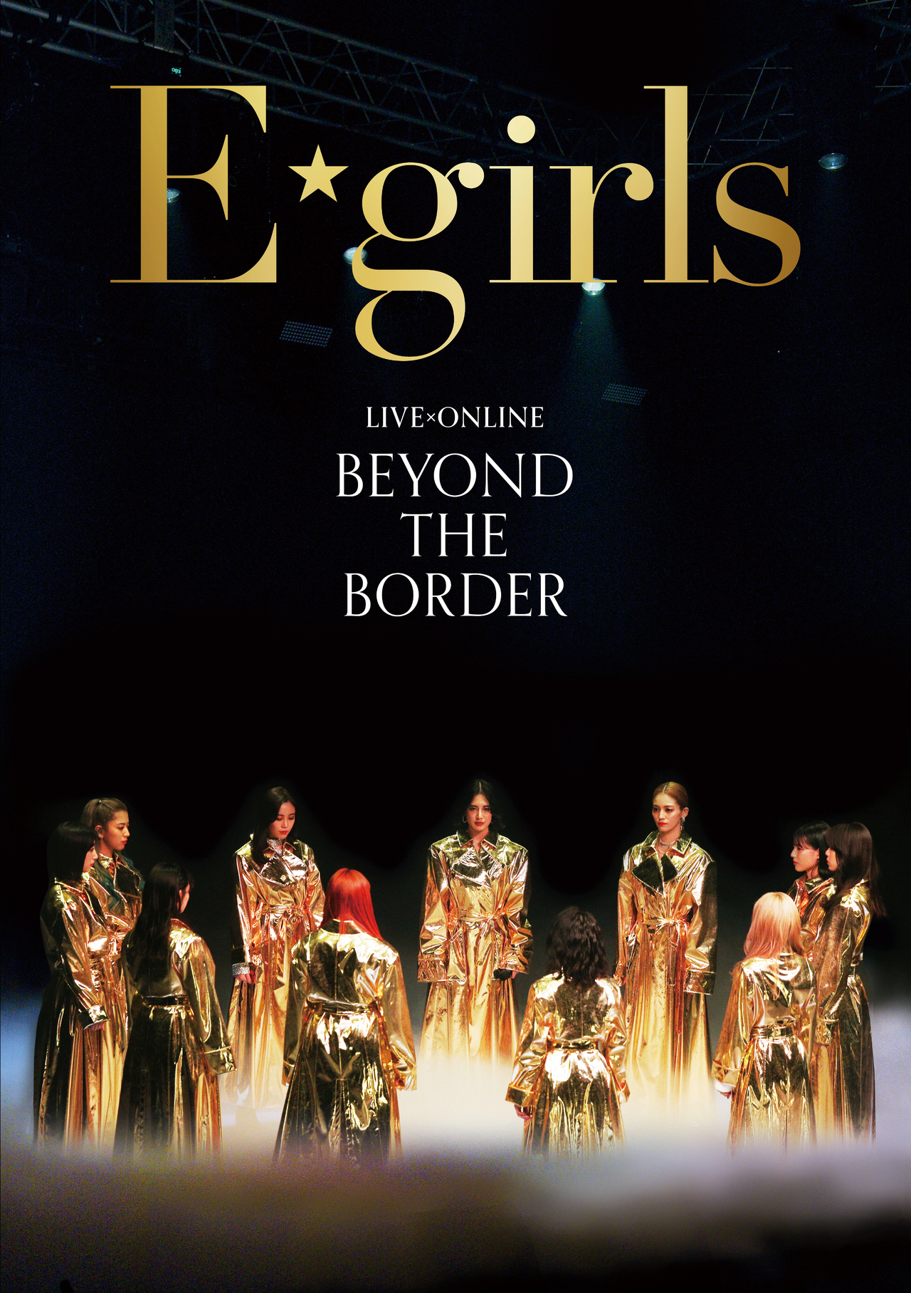 LIVE×ONLINE BEYOND THE BORDER E-girls LAST LIVE | LDH Girls Wiki 