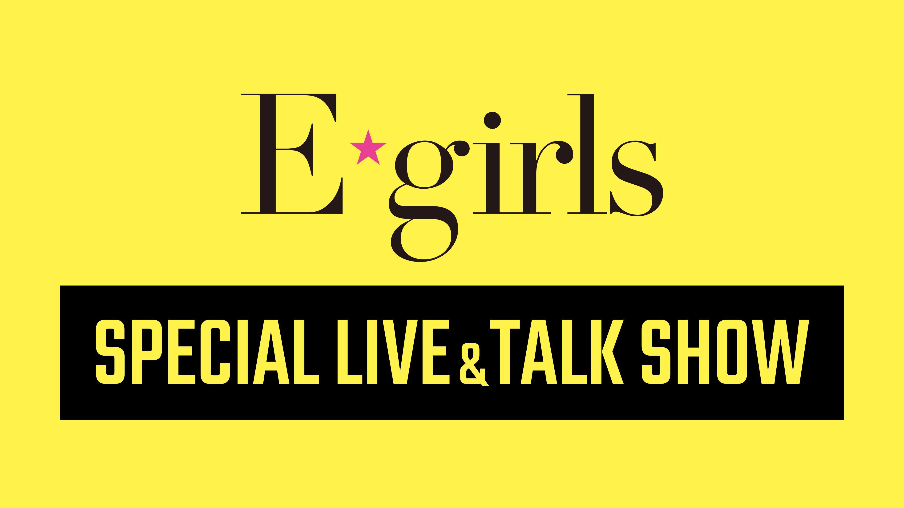 E Girls Special Live Talk Show Ldh Girls Wiki Fandom
