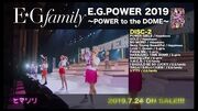 E.G.family_-_E.G.POWER_2019_~POWER_to_the_DOME~_DVD_&_Blu-ray_(Digest_Movie)