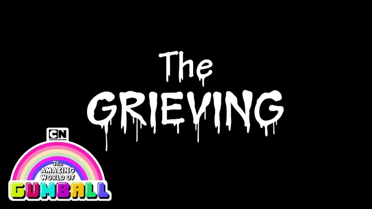 LOST Episode: The Grieving | The Amazing World of Gumball | Cartoon Network