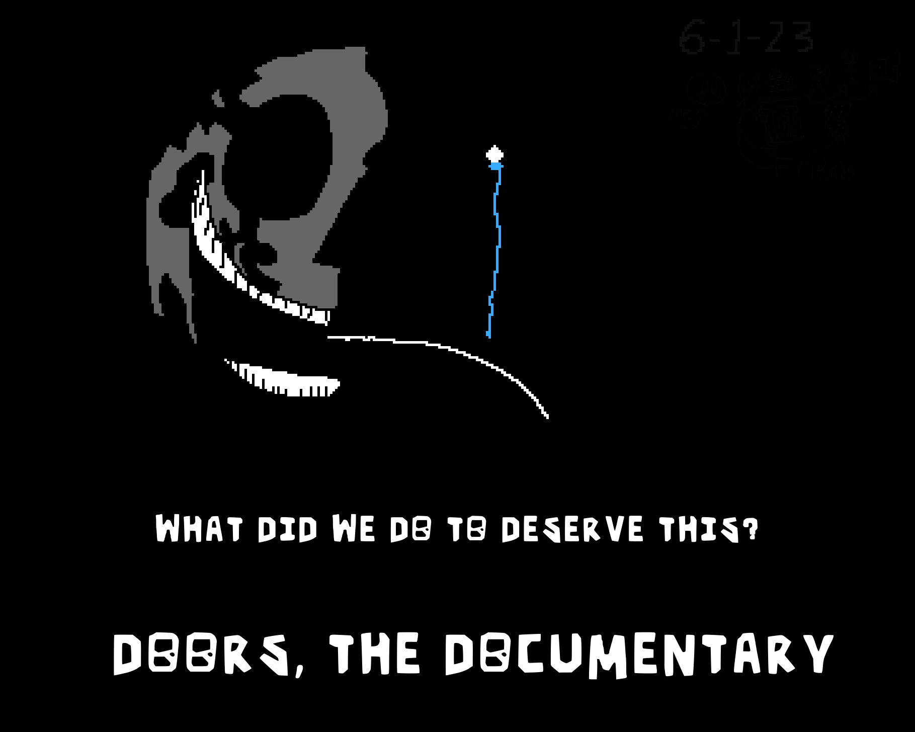 DOORS A DOCUMENTARY Coming Soon Fandom