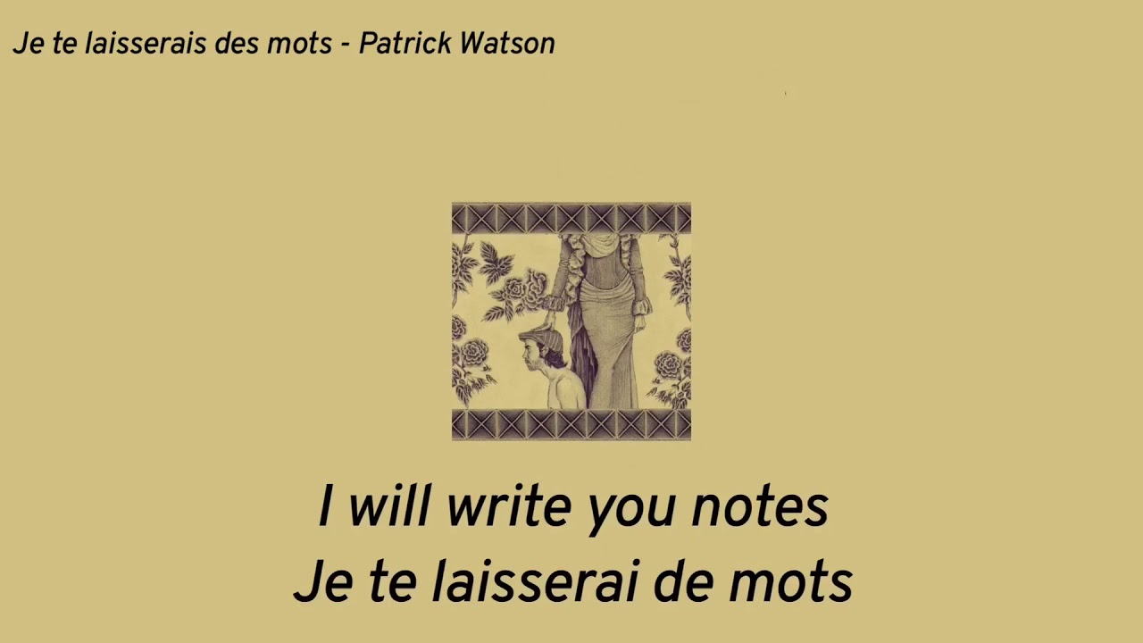 Paroles Je Te Laisserai Des Mots i'm just gonna describe what this song means to me | Fandom
