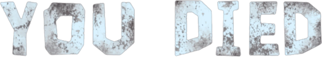 You Died (Title Logo) | Fandom