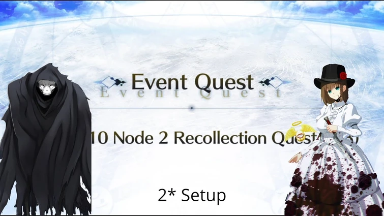 [FGO NA] LB 4 Nezha Recollection Quest — 2* Setup