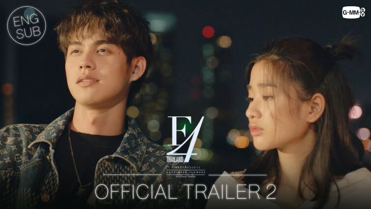 [Official Trailer 2 ]  F4 Thailand : หัวใจรักสี่ดวงดาว BOYS OVER FLOWERS