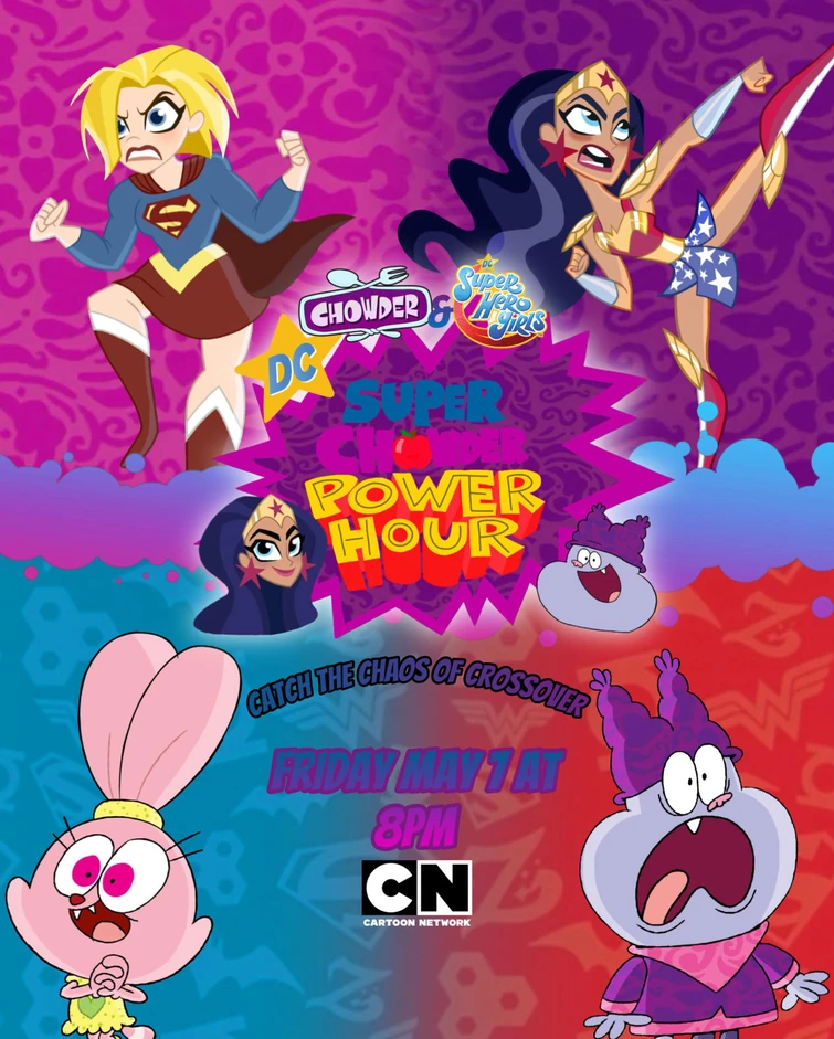 Chowder & DC Super Hero Girls is Coming Soon Fandom