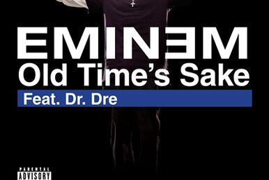 Eminem – Old Time's Sake Lyrics