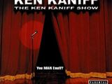 The Ken Kaniff Show