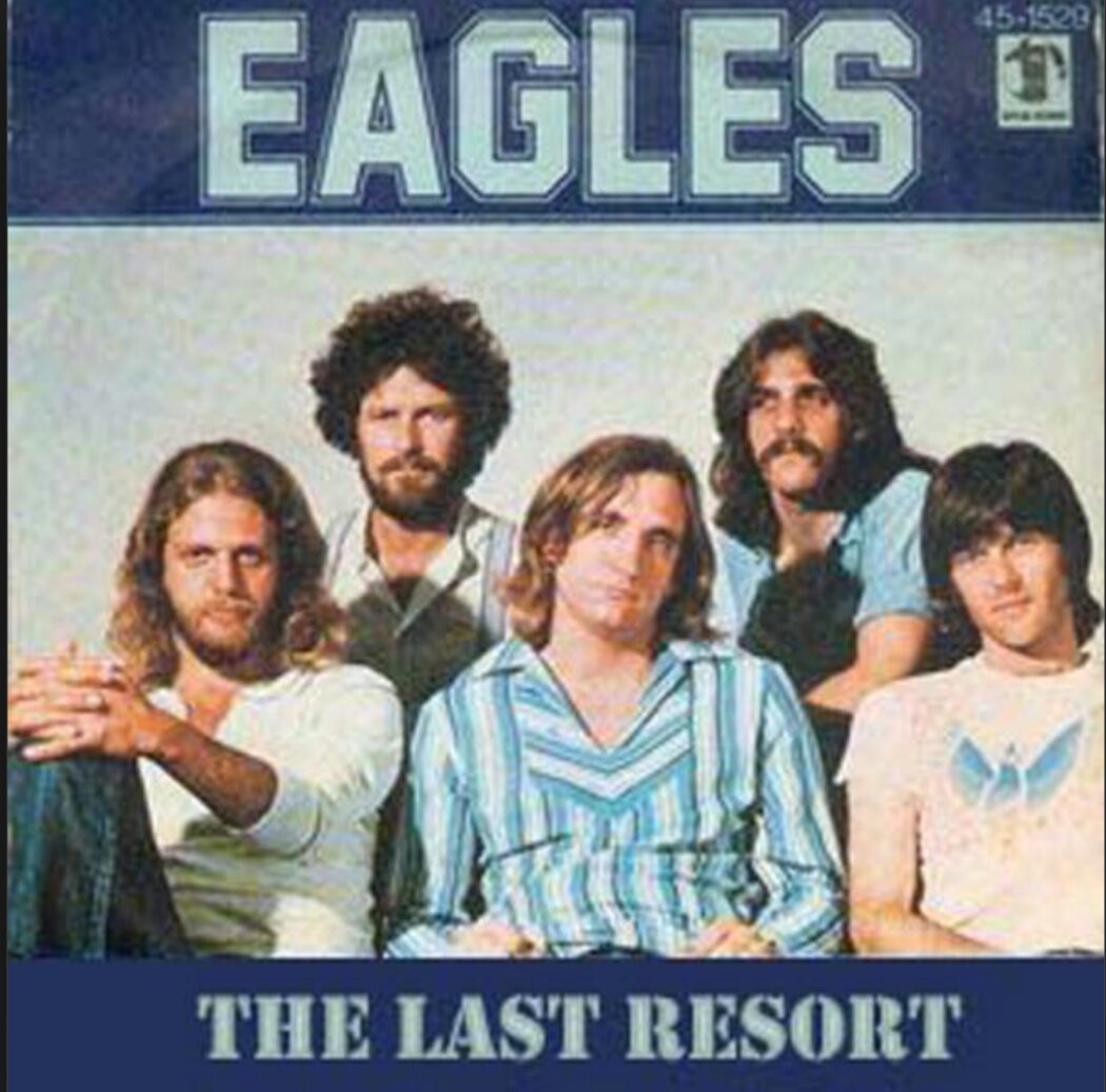 Eagles - The Last Resort (TRADUÇÃO) - Ouvir Música