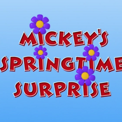 Mickey's Springtime Surprise