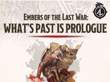 What's Past is Prologue