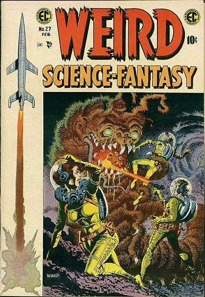 Weird Science-Fantasy Vol 1 27 | EC Comics Wiki | Fandom