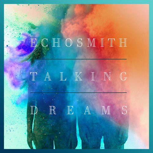 talking dreams echosmith album cover