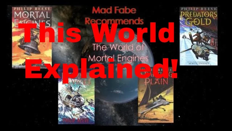 The World of Mortal Engines Explained.
