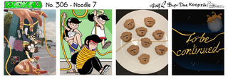 No. 306: "Noodle (Part 7)"