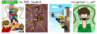 No. 305: "Noodle (Part 6)"