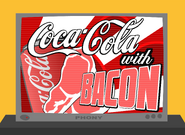 Edd sees a commercial for Coca-Cola with Bacon.