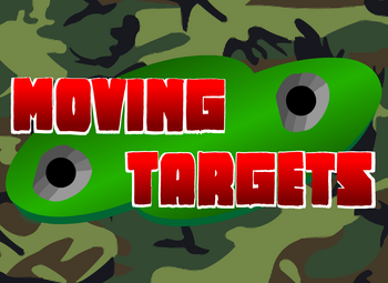 Moving Targets