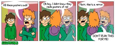 Matt Eddsworld Posters for Sale