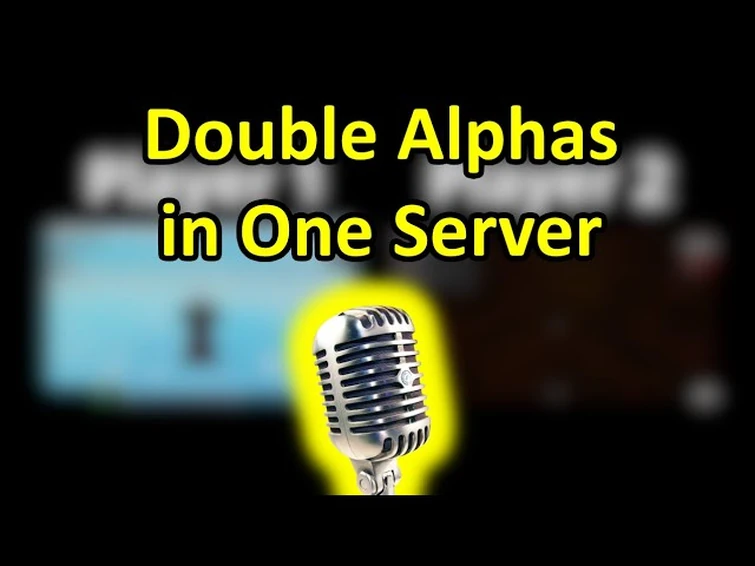 Double Alphas in One Server (Commentated!) | Fandom