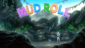 Mud Roll