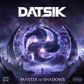 Datsik - Master of Shadows.jpg