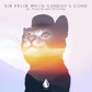 When-Sunday's-Gone-feat-Thallie-Ann-Seenyen-Sir-Felix-CoverArt