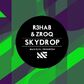 R3HAB & ZROQ - Skydrop