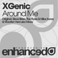 Xgenic - Around Me