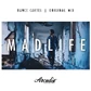 Dance Cartel - Madlife