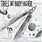 Takes-My-Body-Higher-feat-Lincoln-Jesser-Shoffy-CoverArt