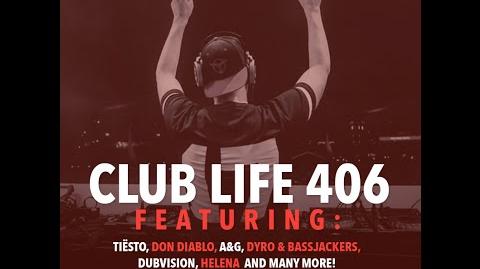 Club Life 406 | EDM Wiki | Fandom