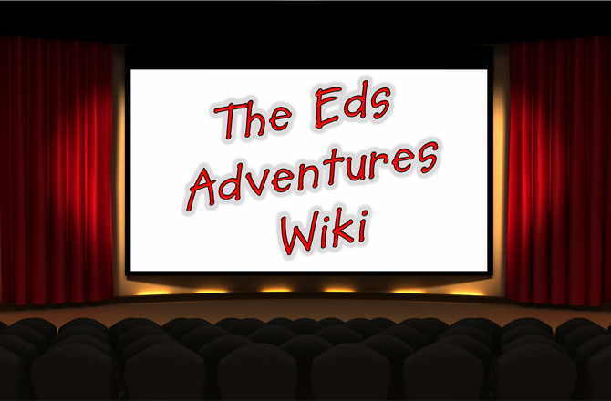 Welcome to Eds Adventures Wiki