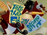 Take This Ed and Shove It