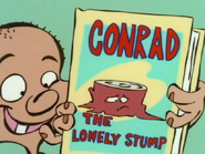 Conrad the Lonely Stump.