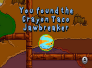 The Crayon Taco Jawbreaker.