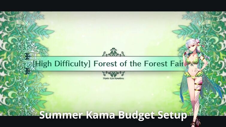 [FGO NA] Mystic Eyes Symphony CQ — Summer Kama Budget Setup