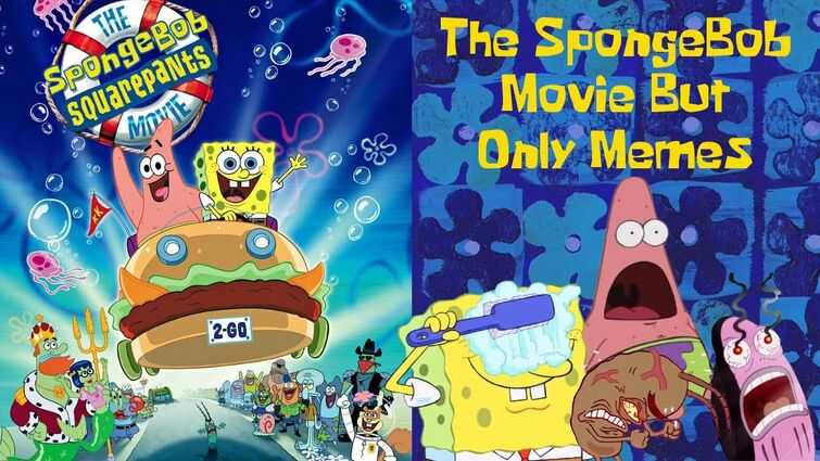 The Spongebob Squarepants Movie But It S Just Memes Fandom