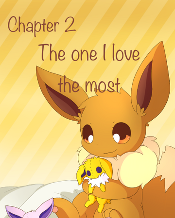 The One I Love The Most Eeveelution Squad Wiki Fandom Well i voted for jolteon, i just love electric types. eeveelution squad wiki fandom