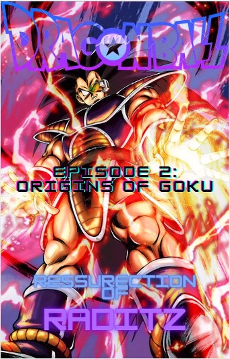 Dragon Ball: Resurrection of Raditz - Episode 2 | Fandom