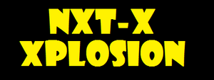 NXT-X Xplosion