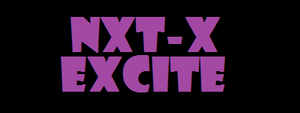 NXT-X Excite